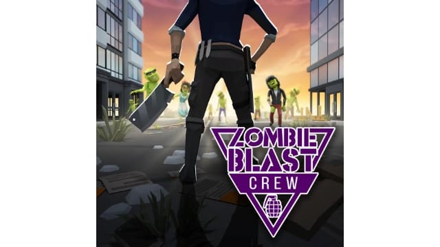 僵尸爆破队Zombie Blast Crew-v1.0.1-中文60帧 - 梧槎子渊阁-梧槎子渊阁