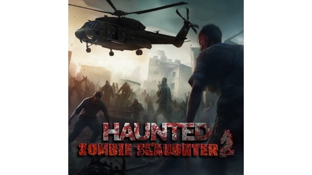 恐怖僵尸屠夫2Haunted Zombie Slaughter 2-v1.0.0-中文60帧-