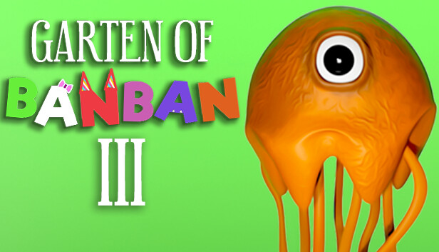 安卓手机游戏《班班幼儿园3Garten Of Banban 3V1.0.5》[完整版]Steam移植-