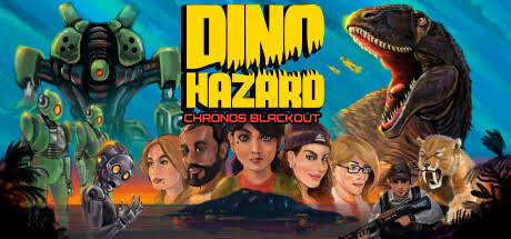 安卓手机游戏《Dino HazardChronos Blackout恐龙危机》[完整版]Steam移植-
