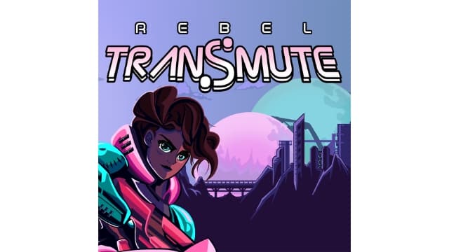 反叛锐变Rebel Transmute-v2.0.0-中文60帧-