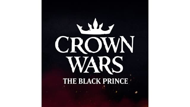 王冠之战 黑王子Crown Wars The Black Prince-v1.1.0-2dlc-中文60帧-