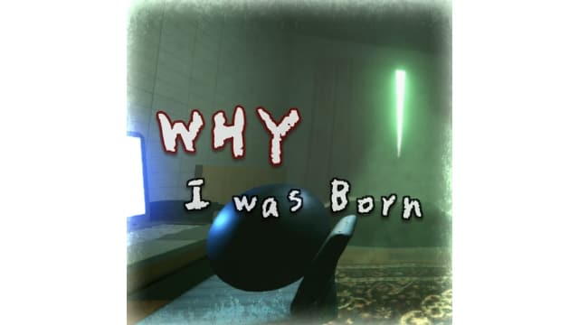 我为何而生WHY I was Born-v1.0.1-中文60帧-