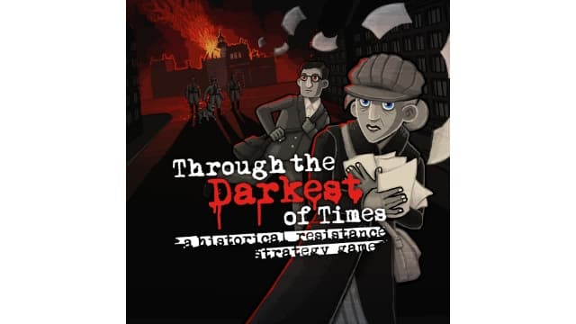 走过至暗时刻Through the Darkest of Times-v1.0.4-中文60帧-